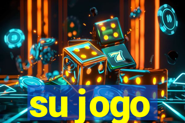 su jogo